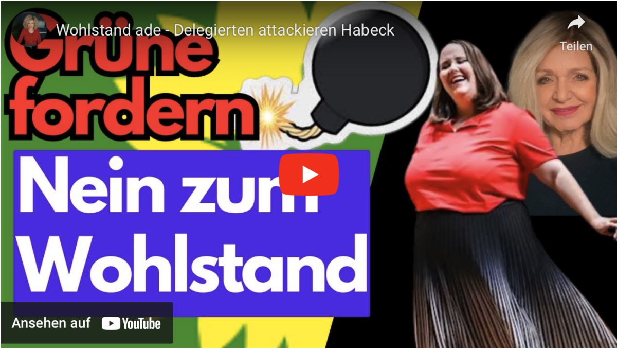 Wohlstand ade – Delegierten attackieren Habeck!