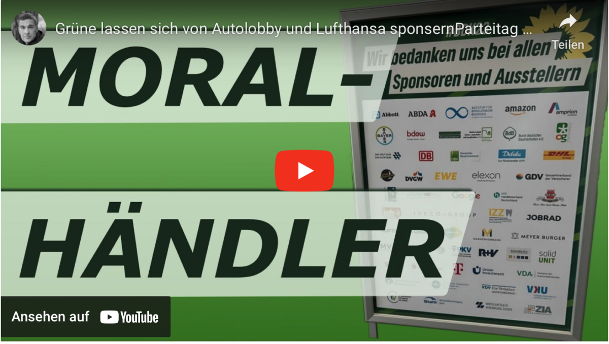 Grüne lassen sich von Autolobby und Lufthansa sponsern Parteitag entlarvt Doppelmoral und Heuchelei!