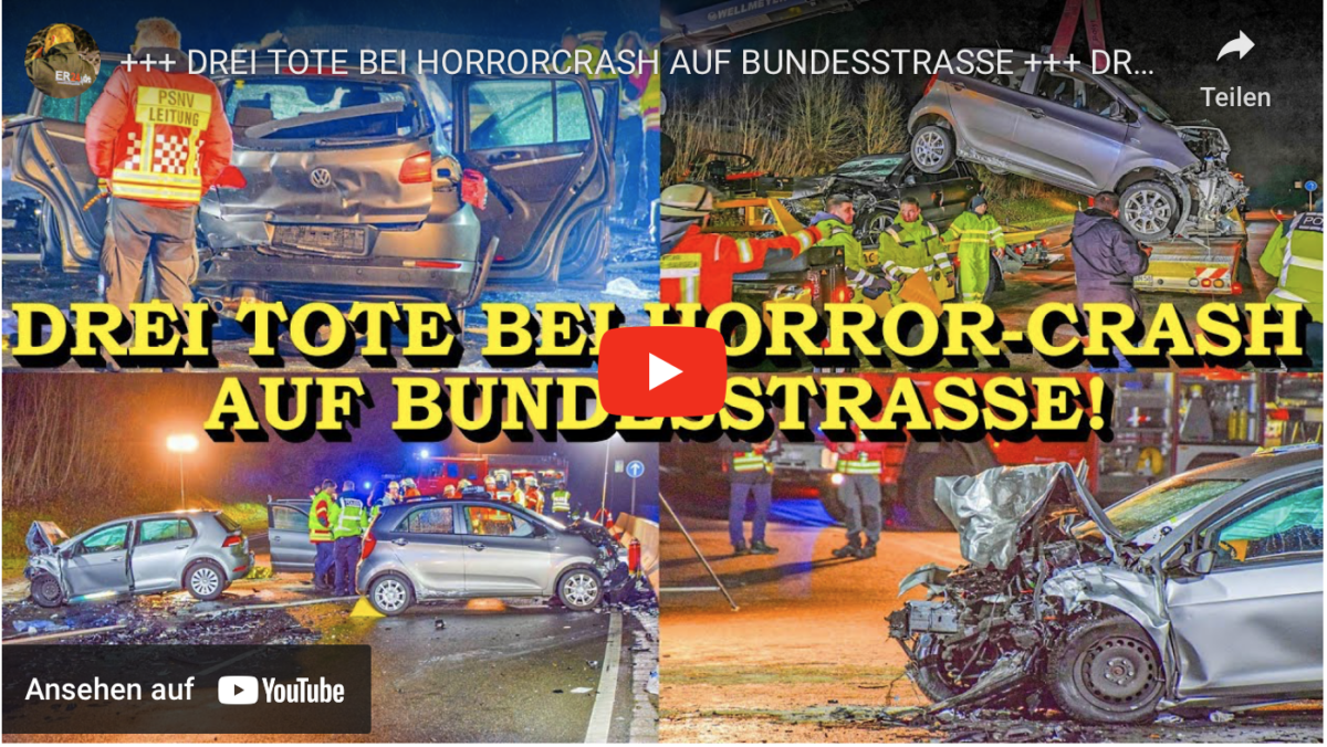+++ DREI TOTE BEI HORRORCRASH AUF BUNDESSTRASSE +++ DREI WEITERE PERSONEN SCHWERVERLETZT | FEUERWEHR