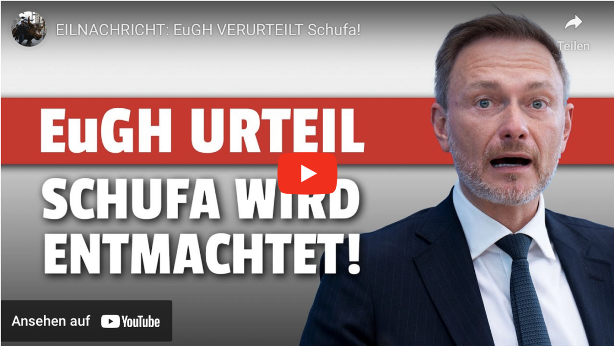 EILNACHRICHT: EuGH VERURTEILT Schufa!