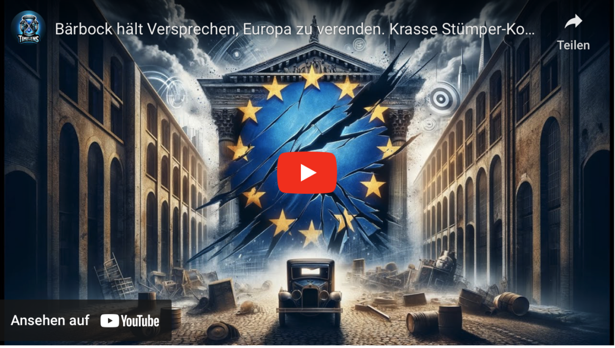 Bärbock hält Versprechen, Europa zu verenden. Krasse Stümper-Koalition = 200 Jahre Rückschritt!