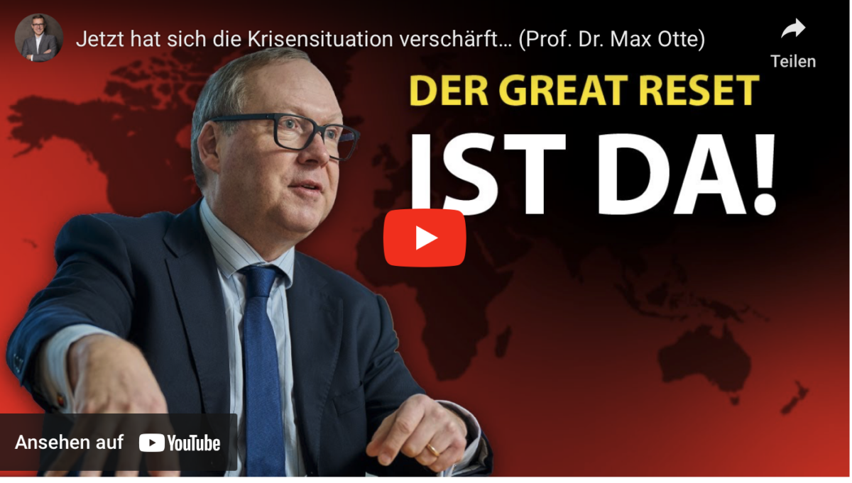 Jetzt hat sich die Krisensituation verschärft… (Prof. Dr. Max Otte)