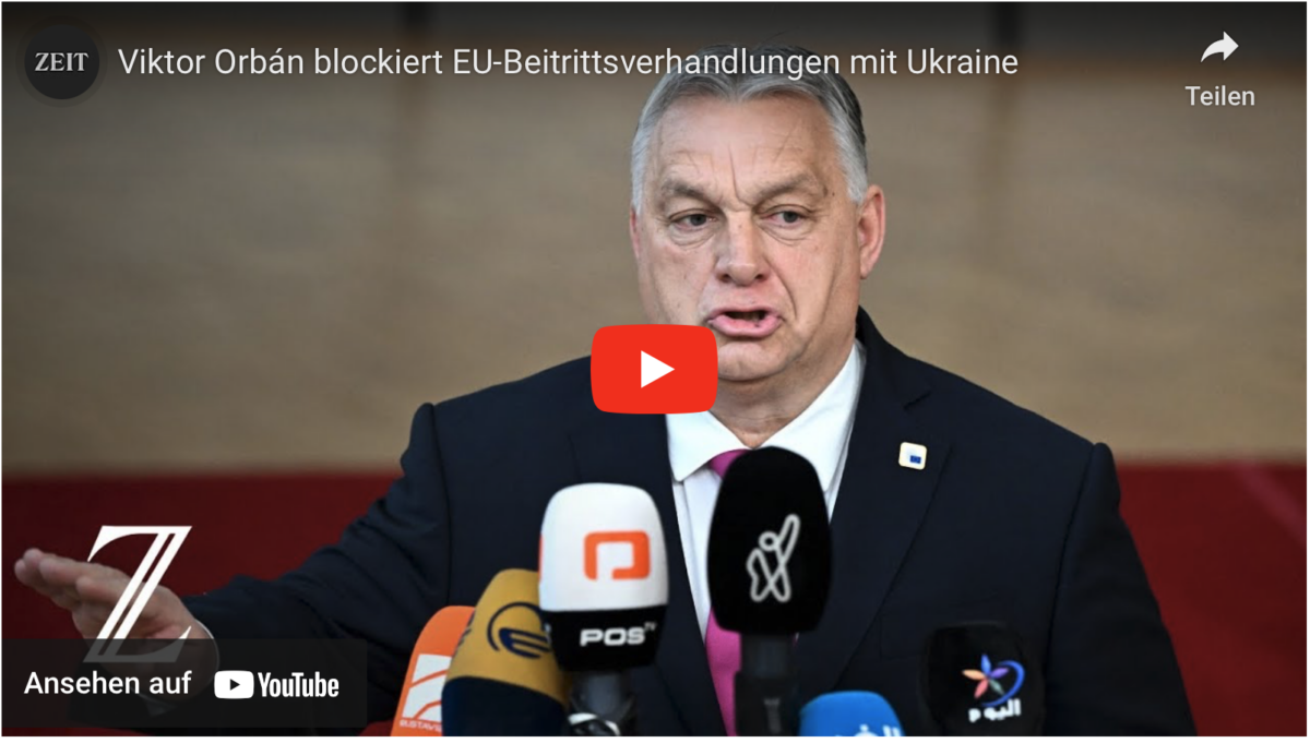Viktor Orbán blockiert EU-Beitrittsverhandlungen mit Ukraine!