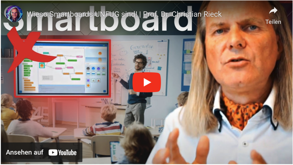 Wieso Smartboards UNFUG sind! | Prof. Dr. Christian Rieck!