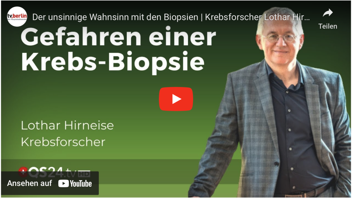 Der unsinnige Wahnsinn mit den Biopsien | Krebsforscher Lothar Hirneise