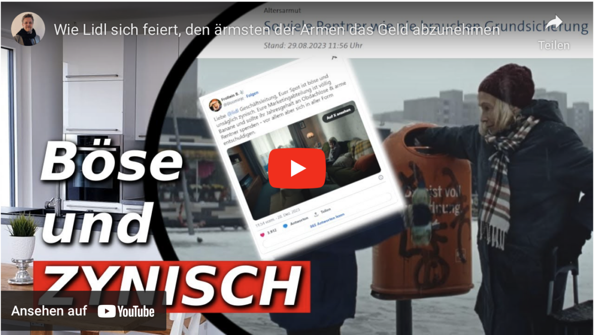 Wie Lidl sich feiert, den ärmsten der Armen das Geld abzunehmen