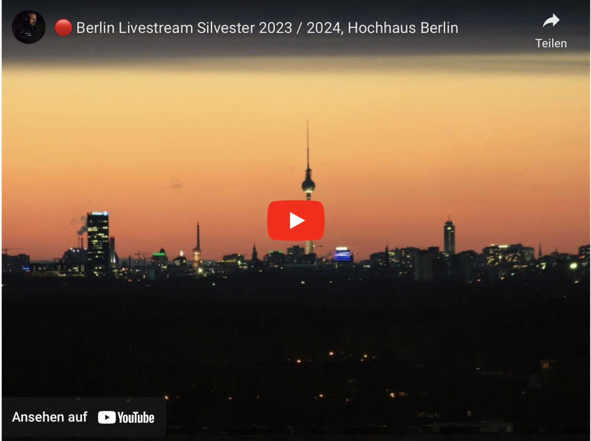Berlin Livestream Silvester 2023 / 2024, Hochhaus Berlin