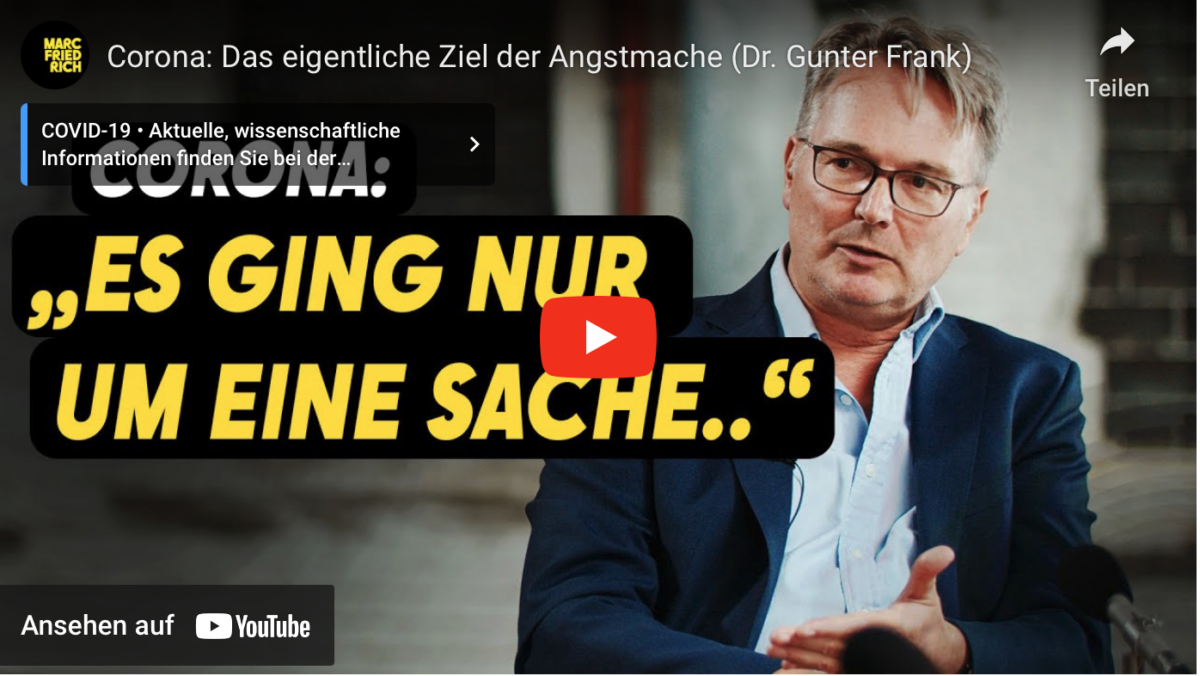 Corona: Das eigentliche Ziel der Angstmache (Dr. Gunter Frank)