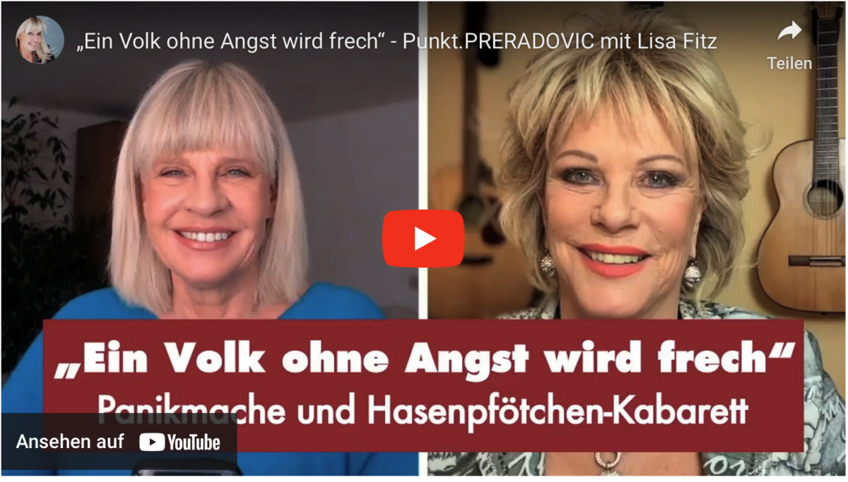 „Ein Volk ohne Angst wird frech“ – Punkt.PRERADOVIC mit Lisa Fitz