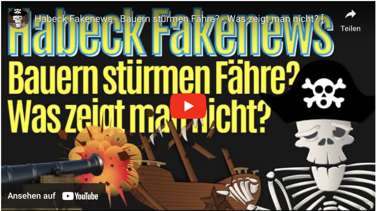 Habeck Fakenews – Bauern stürmen Fähre? – Was zeigt man nicht? [ Meinungspirat ]