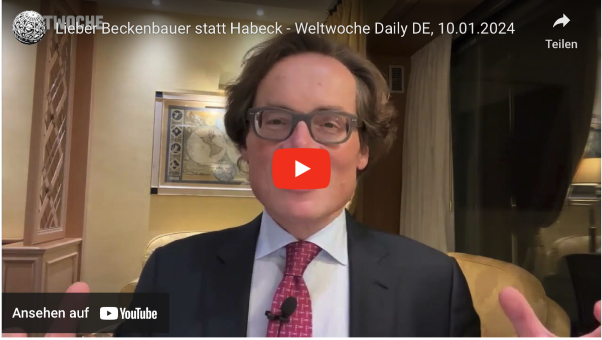 Lieber Beckenbauer statt Habeck – Weltwoche Daily DE, 10.01.2024