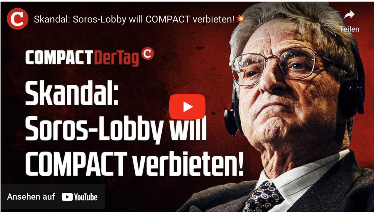 Skandal: Soros-Lobby will COMPACT verbieten!