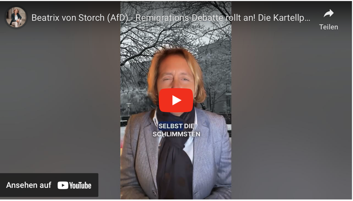 Beatrix von Storch (AfD) – Remigrations-Debatte rollt an! Die Kartellparteien drehen hohl.