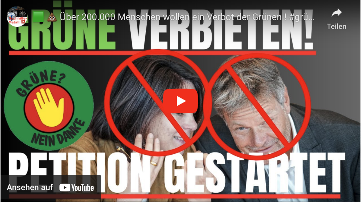 Über 200.000 Menschen wollen ein Verbot der Grünen ! #grüne #ampelmussweg #habeckruecktritt