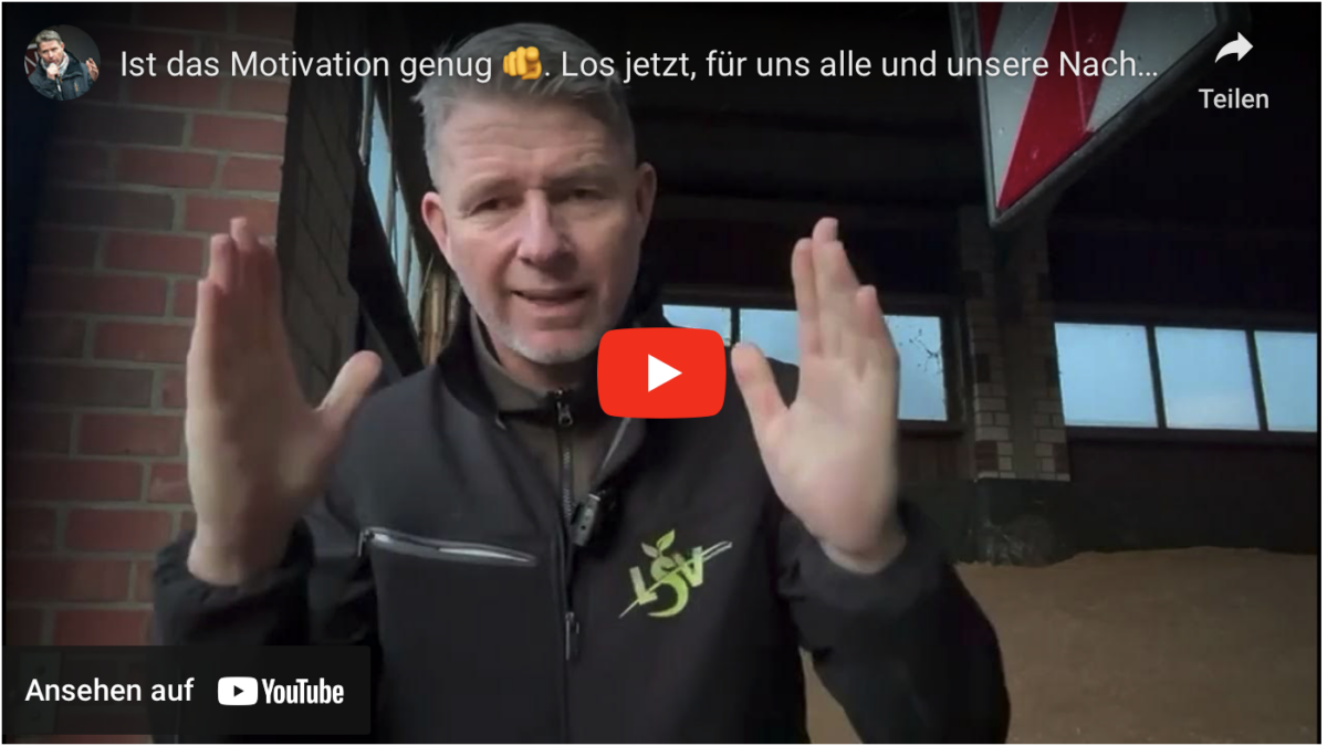 Ist das Motivation genug. Los jetzt, für uns alle und unsere Nachkommen!