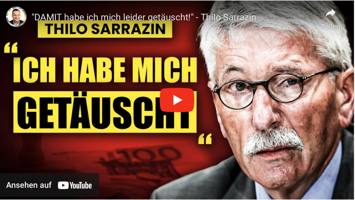 „DAMIT habe ich mich leider getäuscht!“ – Thilo Sarrazin