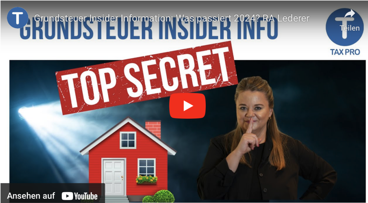 Grundsteuer Insider Information: Was passiert 2024? RA Lederer!