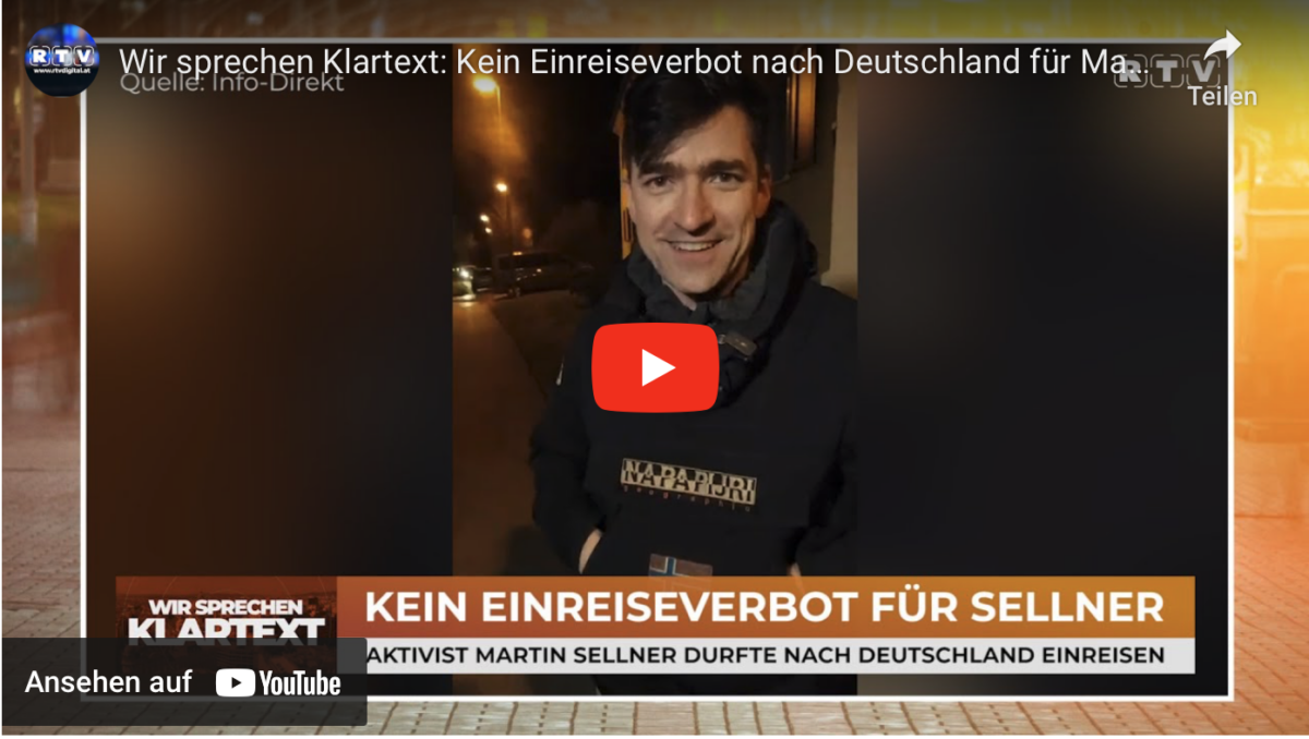 Wir sprechen Klartext: ES gibt KEIN Einreiseverbot nach Deutschland für Martin Sellner!