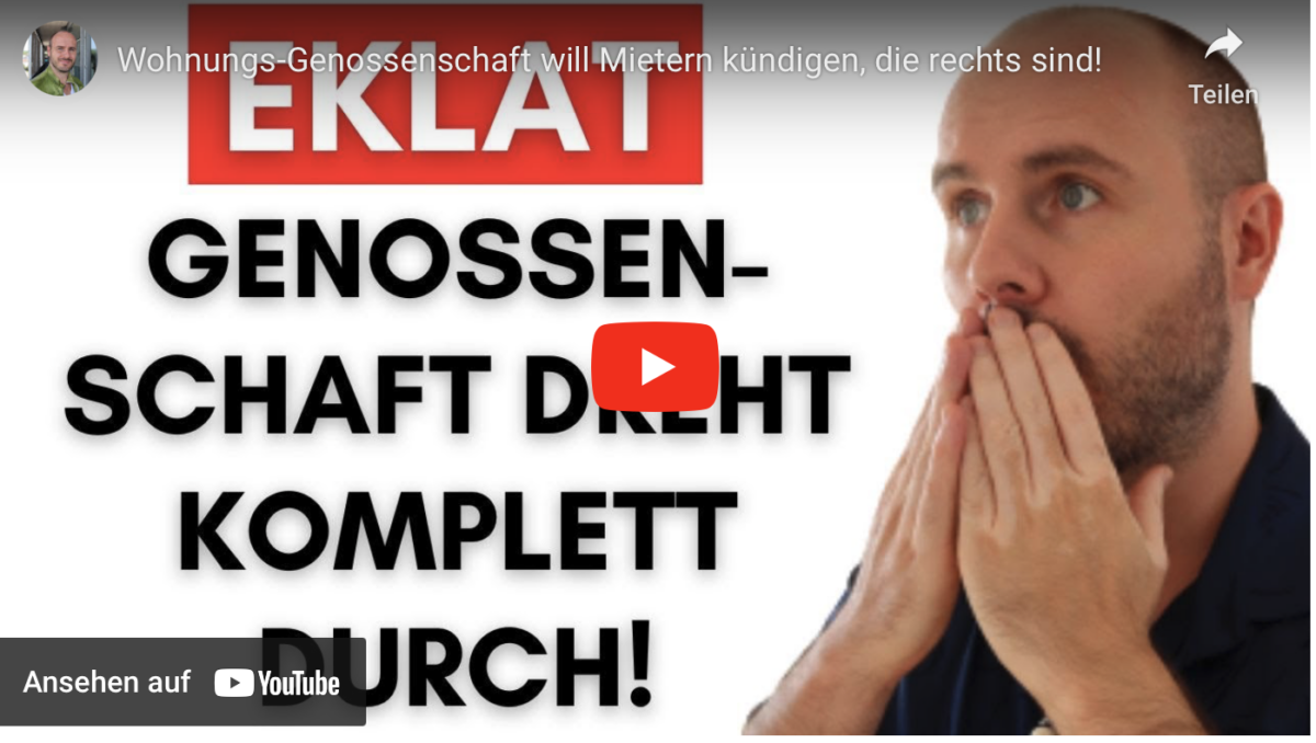 Wohnungs-Genossenschaft will Mietern kündigen, die rechts sind!