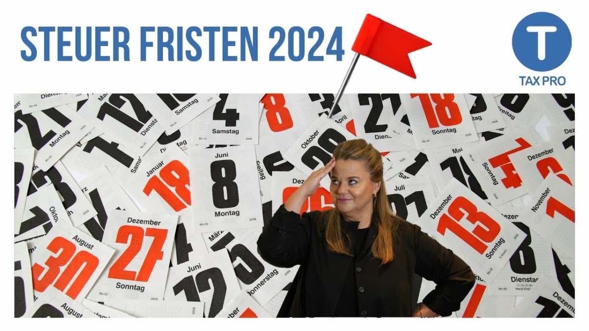 Steuererklärung Frist verpasst? DAS sind die 3 Fristen 2024!