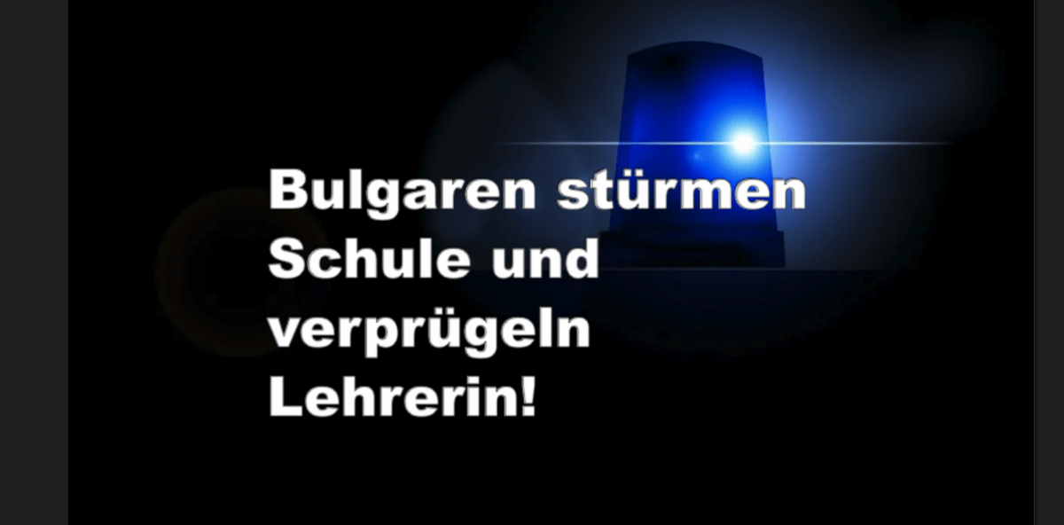 Bulgaren stürmen Schule und verprügeln Lehrerin!