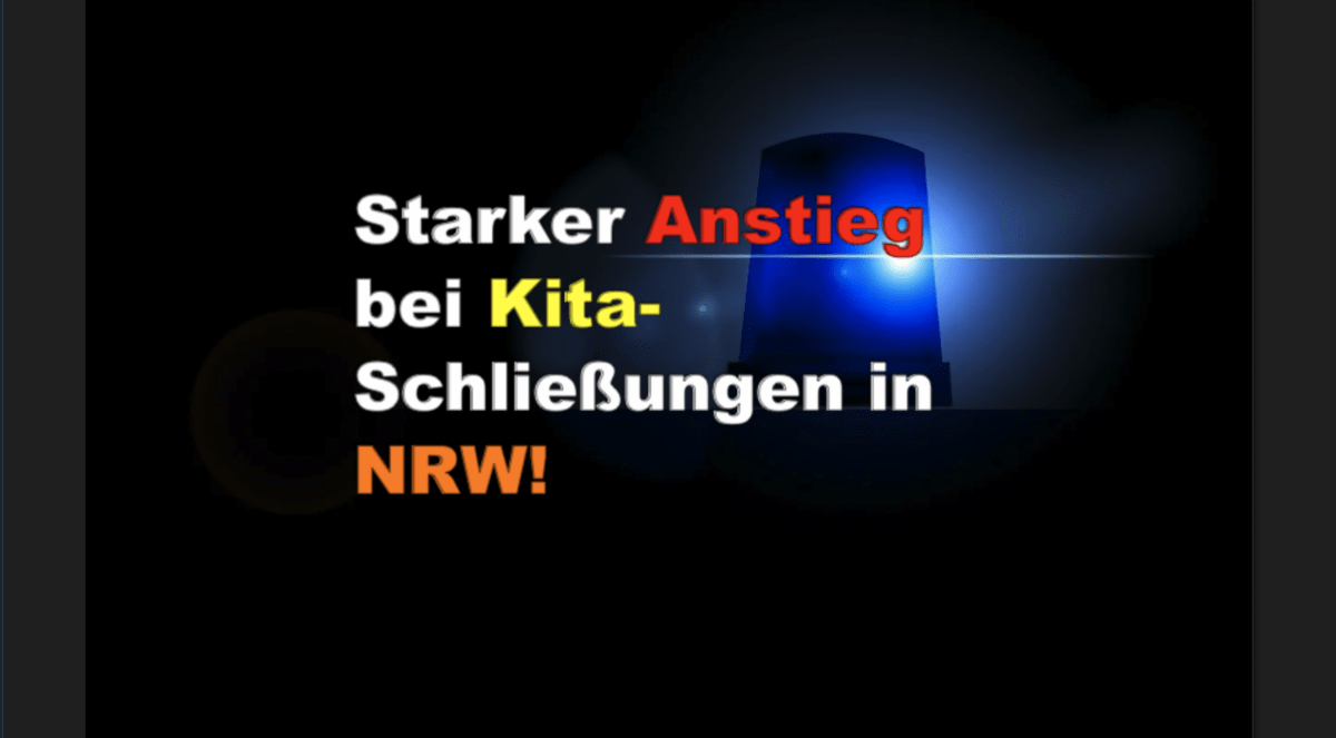Starker Anstieg bei Kita-Schließungen in NRW!