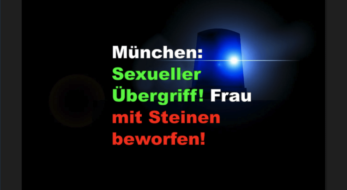 München: Sexueller Übergriff! Frau mit Steinen beworfen!