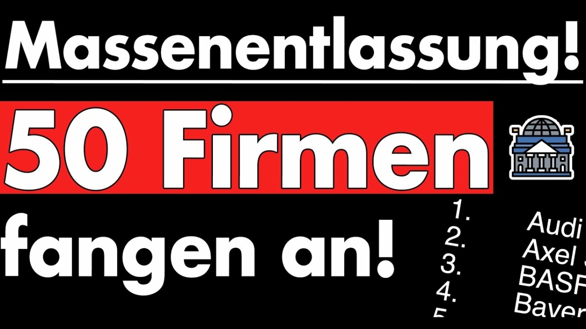 De-Industrialisierung: 50 Firmen die Entlassungen durchführen! Deine Firma dabei? Politik mit Kopf