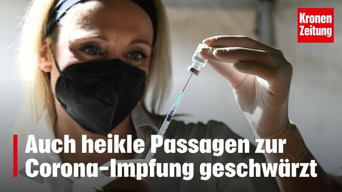 Auch heikle Passagen zur Corona-Impfung geschwärzt | krone.tv NEWS