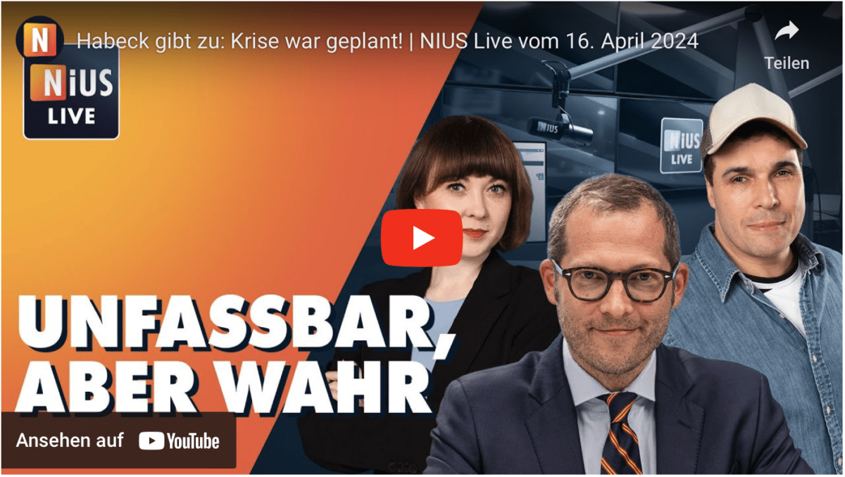 Habeck gibt zu: Krise war geplant! | NIUS Live vom 16. April 2024