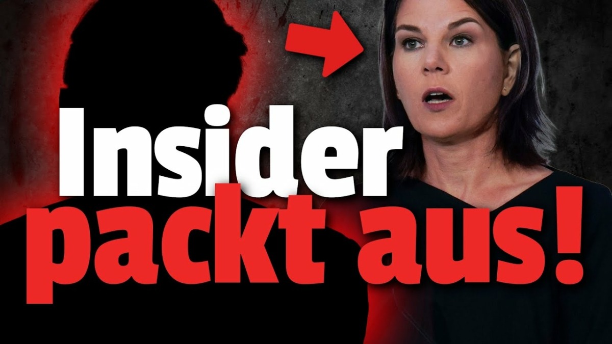 INSIDER packt über Baerbock UND Habeck aus!