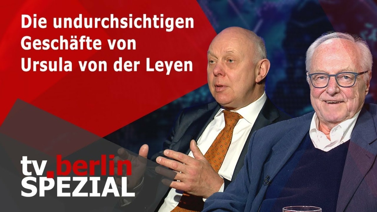 tv.berlin Spezial – Die undurchsichtigen Geschäfte von Ursula von der Leyen!