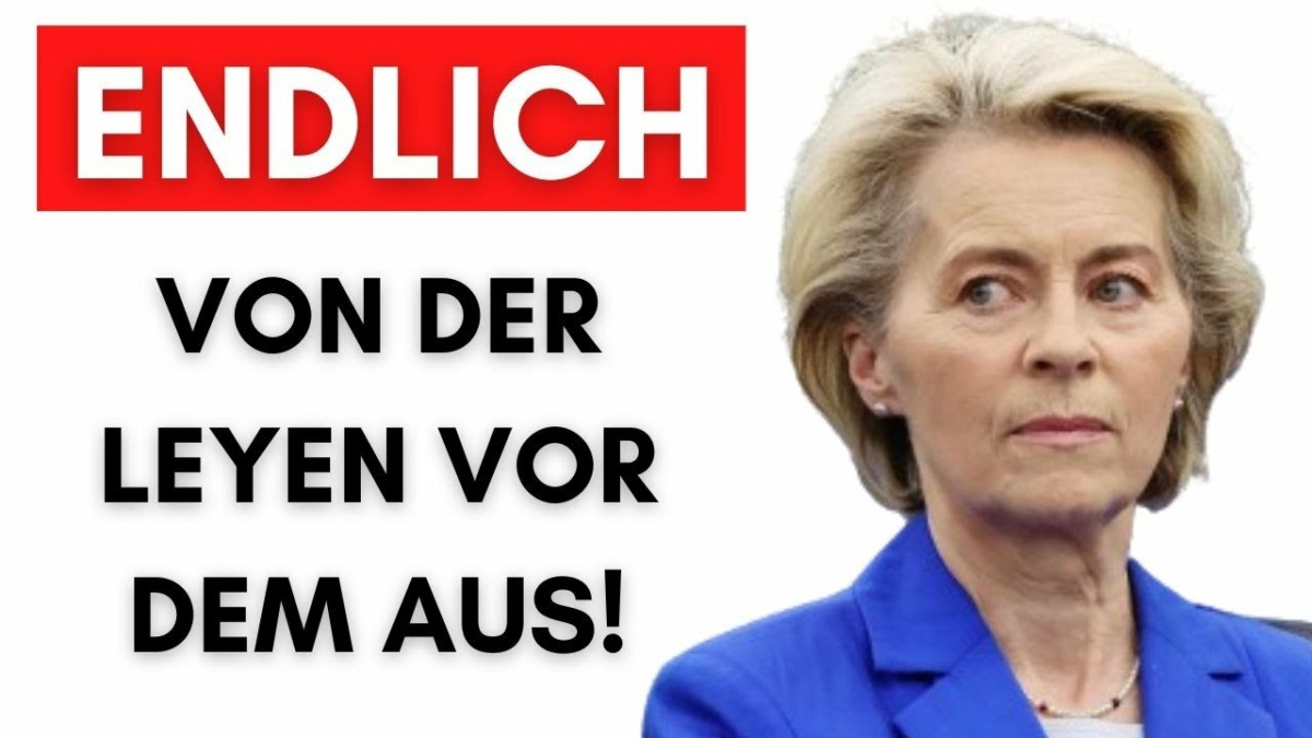 Insider-Bericht: EU-Chefin wird hochkant rausgeschmissen!