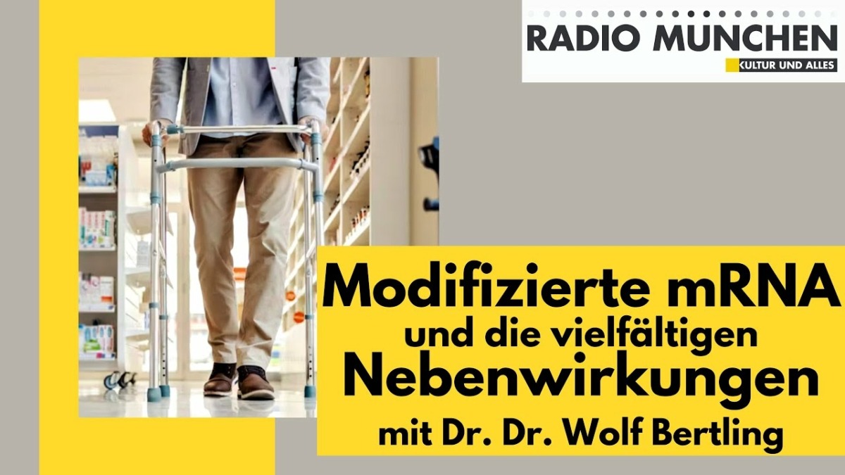 Modifizierte mRNA und die vielfältigen Nebenwirkungen – Interview mit Dr. Dr. Wolf Bertling