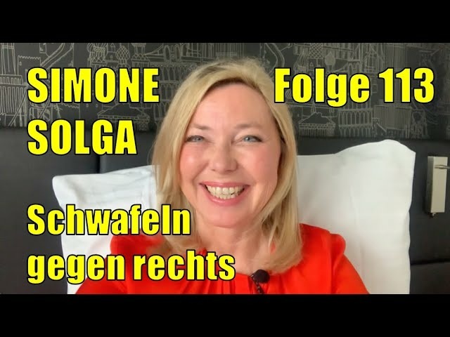 Simone Solga: Schwafeln gegen rechts | Folge 113