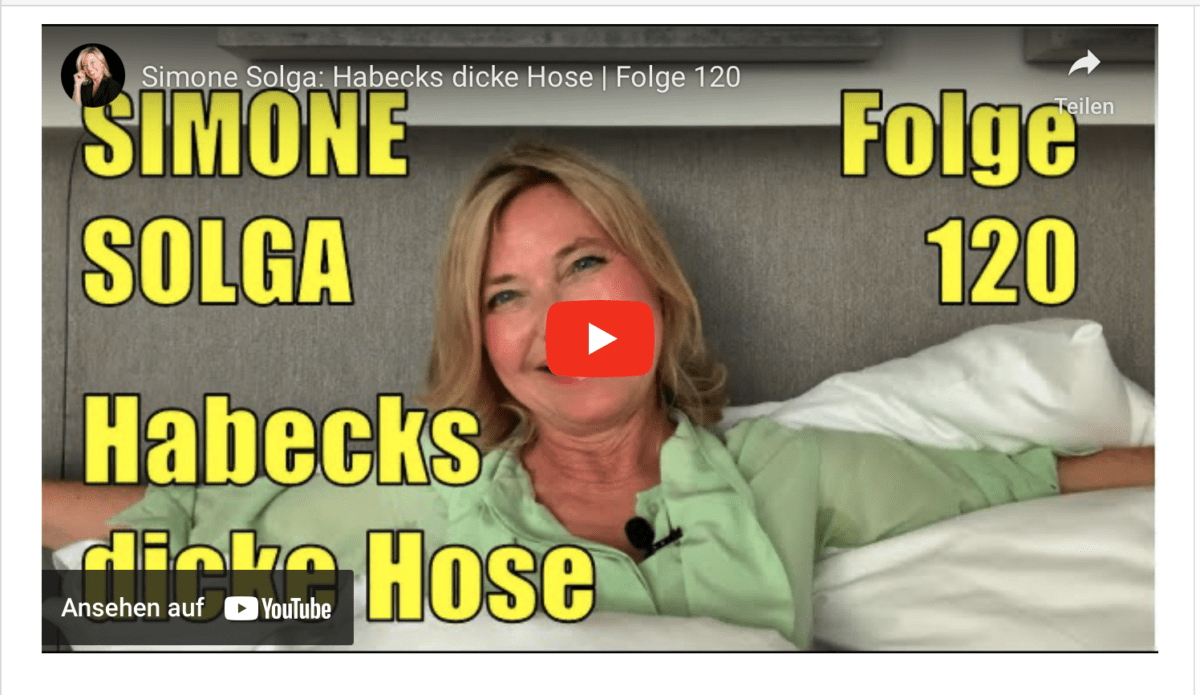Simone Solga: Habecks dicke Hose | Folge 120