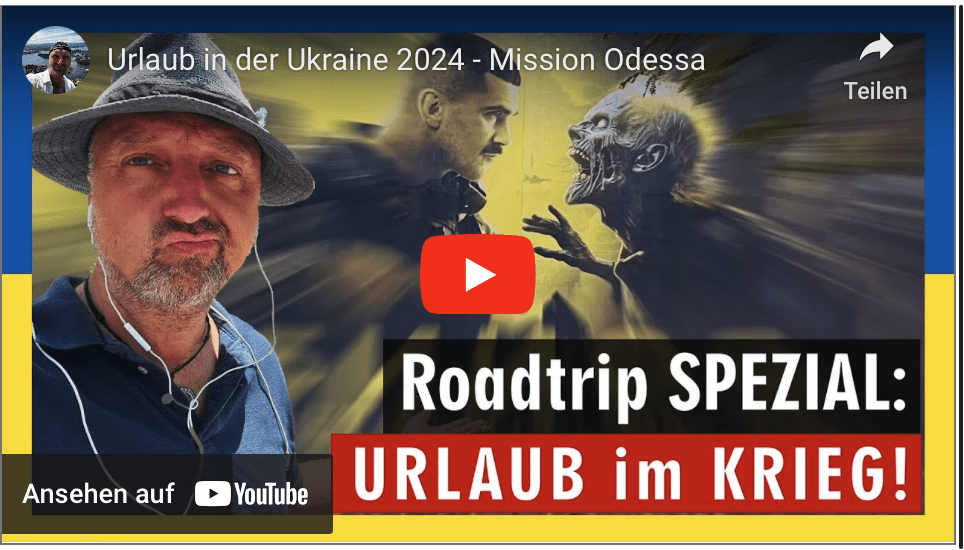 Urlaub in der Ukraine 2024 – Mission Odessa