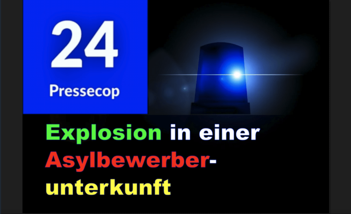 Explosion in einer Asylbewerberunterkunft! Zwei Polizeibeamte schwer verletzt, eine tote Person gefunden!