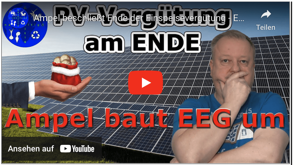 Ampel beschließt Ende der Einspeisevergütung – EEG wird grundlegend umgebaut