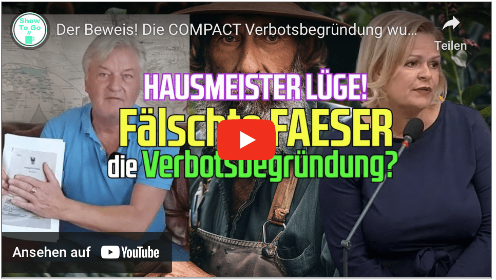 Der Beweis! Die COMPACT Verbotsbegründung wurde gefälscht!