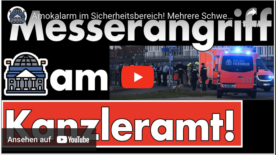Amokalarm im Sicherheitsbereich! Mehrere Schwerverletzte nach Messerangriff nahe Kanzleramt!
