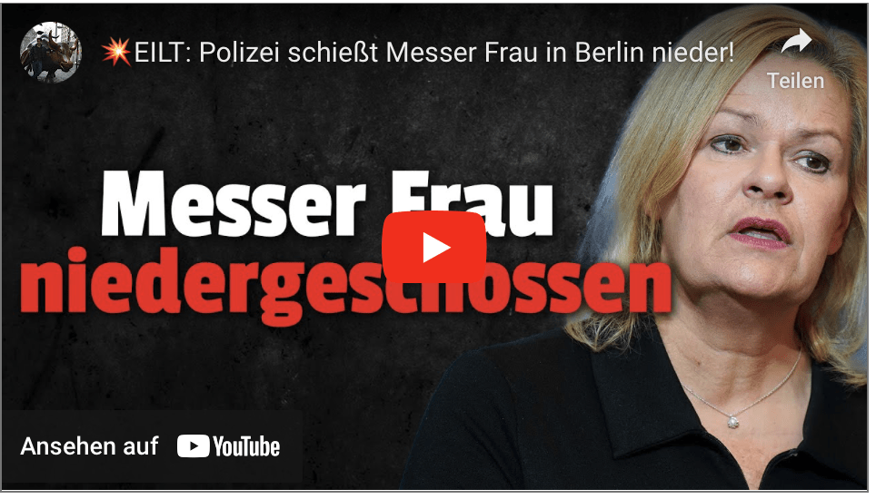 EILT: Polizei schießt Messer Frau in Berlin nieder!