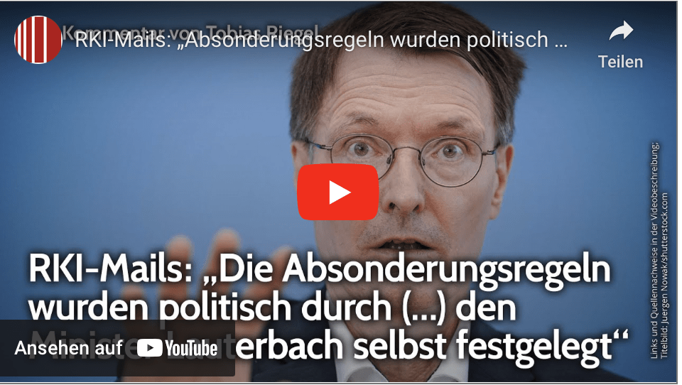 RKI-Mails: „Absonderungsregeln wurden politisch durch (…) den Minister Lauterbach selbst festgelegt“