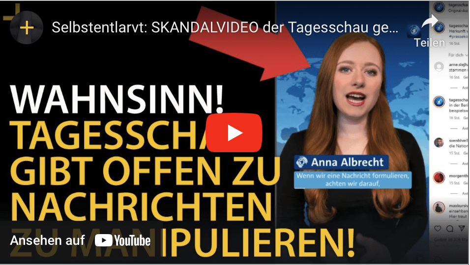 Selbstentlarvt: SKANDALVIDEO der Tagesschau geht VIRAL!