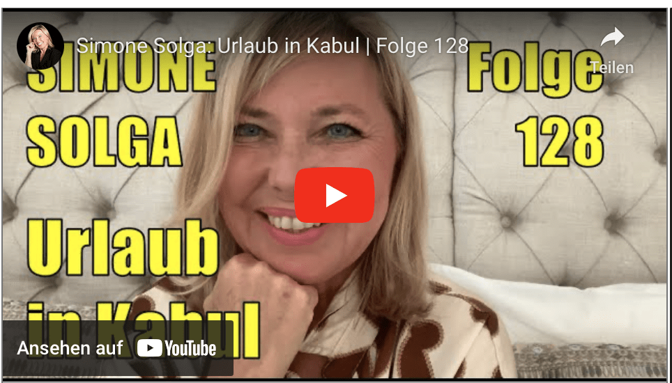 Simone Solga: Urlaub in Kabul | Folge 128
