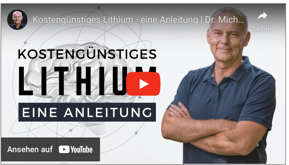 Kostengünstiges Lithium – eine Anleitung | Dr. Michael Nehls