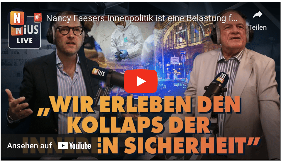 Nancy Faesers Innenpolitik ist eine Belastung für die Polizei | NIUS Live vom 23. August 2024