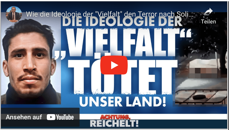 Wie die Ideologie der „Vielfalt“ den Terror nach Solingen brachte| Achtung, Reichelt! vom 26.08.2024