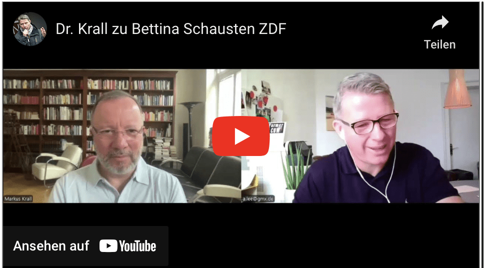Dr. Krall zu Bettina Schausten ZDF!