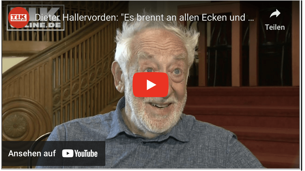 Dieter Hallervorden: „Es brennt an allen Ecken und Enden. Die Welt scheint aus den Fugen!“